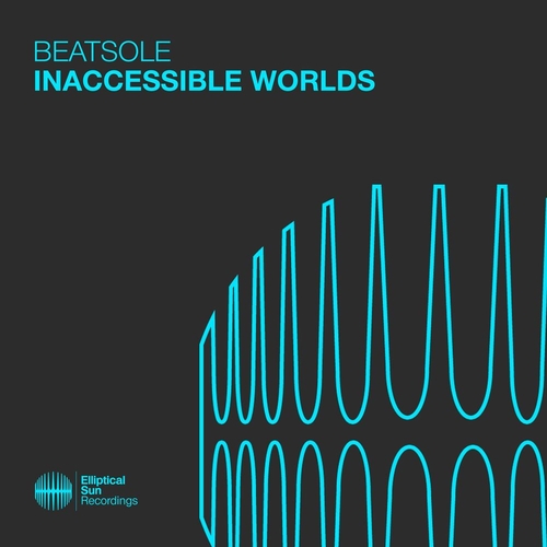 Beatsole - Inaccessible Worlds [ESR579]